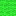 Green :green: